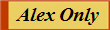 Alex Only